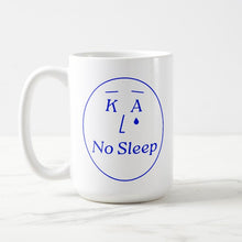 Load image into Gallery viewer, Large No Sleep Coffee Mug
