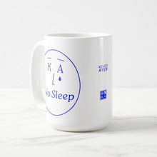 Load image into Gallery viewer, Large No Sleep Coffee Mug
