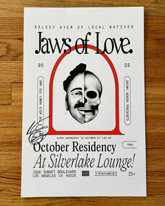 2022 Jaws of Love. Silverlake Lounge October Residency Signed Silk-Screened Poster